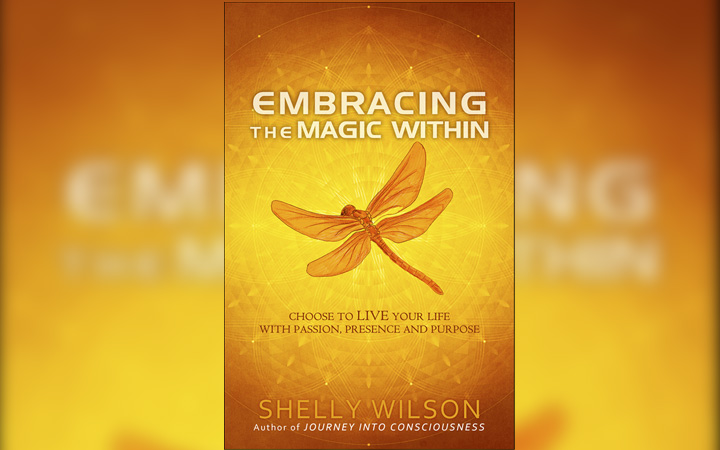 Choose to Live a Life You Love – The Magic is Within